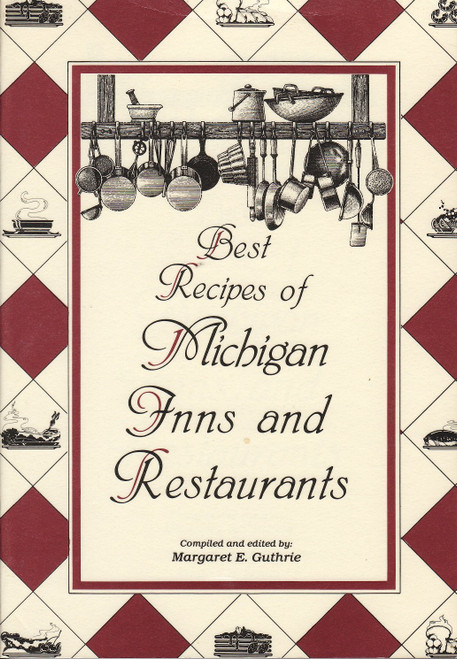 Best Recipes of Michigan Inns and Restaurants