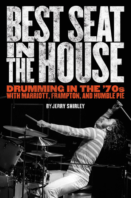 Best Seat in the House: Drumming in the '70s with Marriott Frampton and