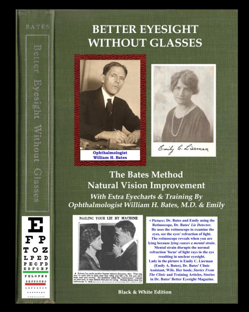 Better Eyesight Without Glasses - The Bates Method - Natural Vision