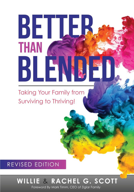 Better Than Blended Revised Edition