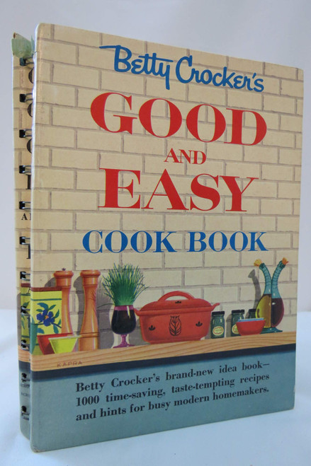 Betty Crocker's Good and Easy Cookbook