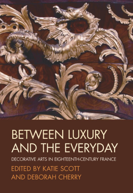 Between Luxury and the Everyday: Decorative Arts in Eighteenth-Century