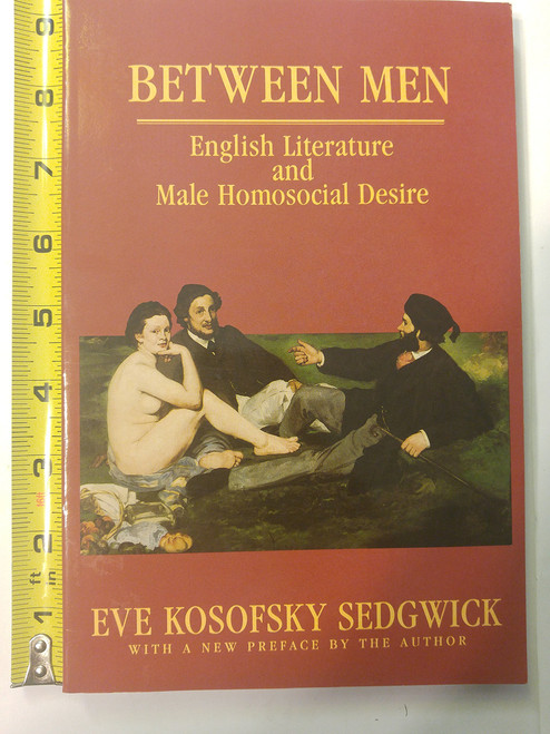 Between Men: English Literature and Male Homosocial Desire