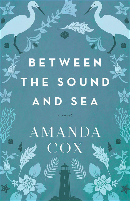 Between the Sound and Sea: Inspirational Contemporary Fiction with
