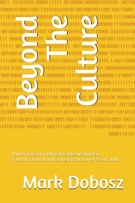 Beyond The Culture: How to Transform Your Entire Organization