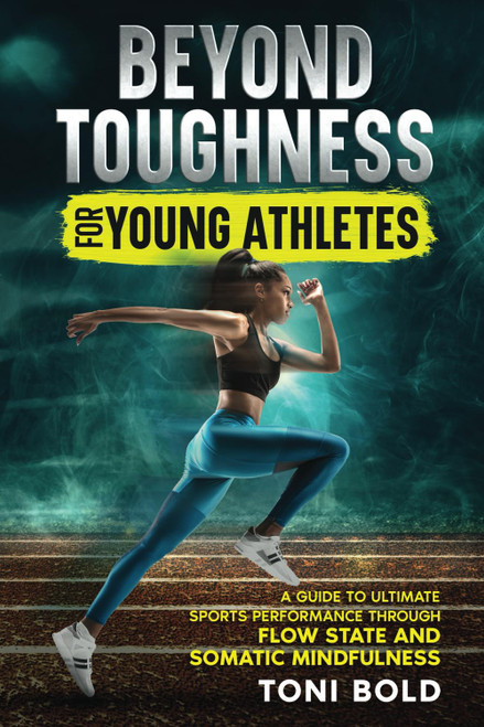 Beyond Toughness for Young Athletes