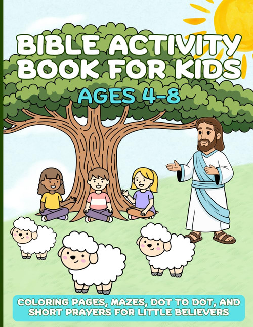 Bible Activity Book for Kids: A Fun Christian Activity Workbook with