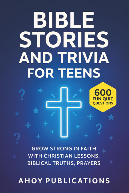 Bible Stories and Trivia for Teens