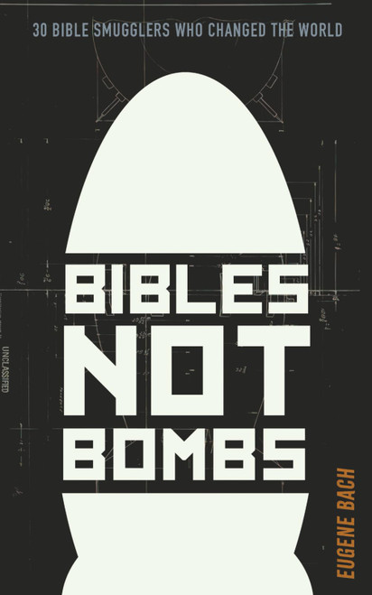 Bibles Not Bombs: A 30 Day Devotional