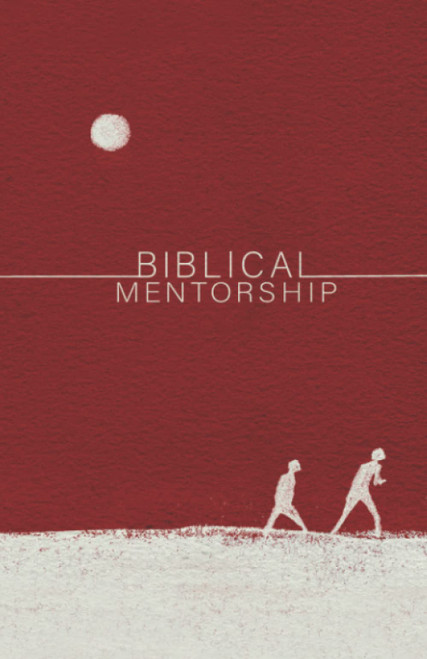 Biblical Mentorship