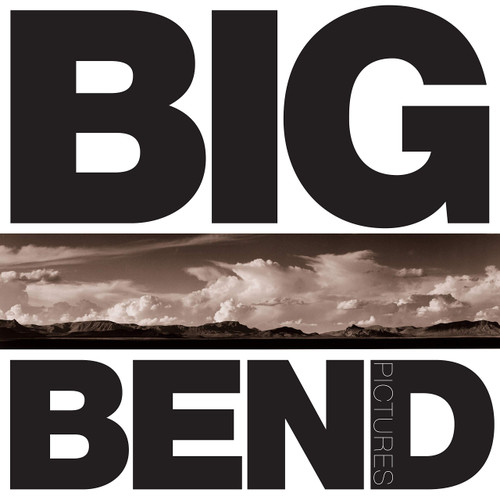 Big Bend Pictures