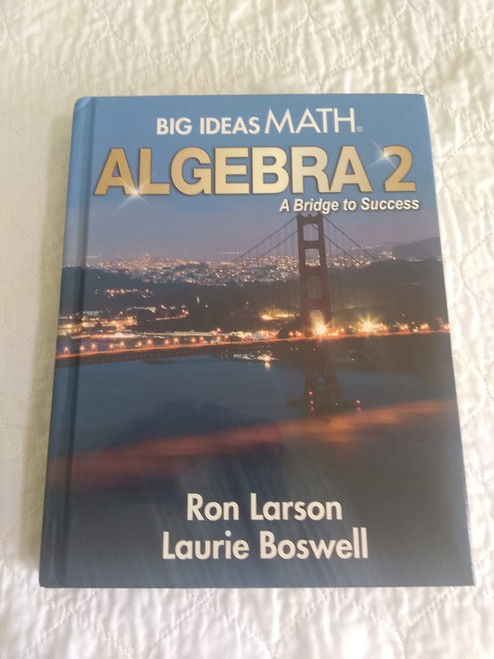 Big Ideas Math: A Bridge to Success Algebra 2