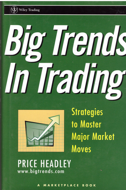 Big Trends In Trading: Strategies to Master Major Market Moves