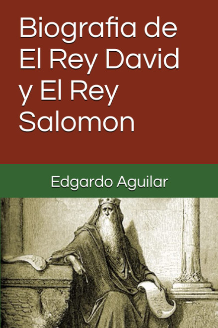 Biografia de El Rey David y El Rey Salomon