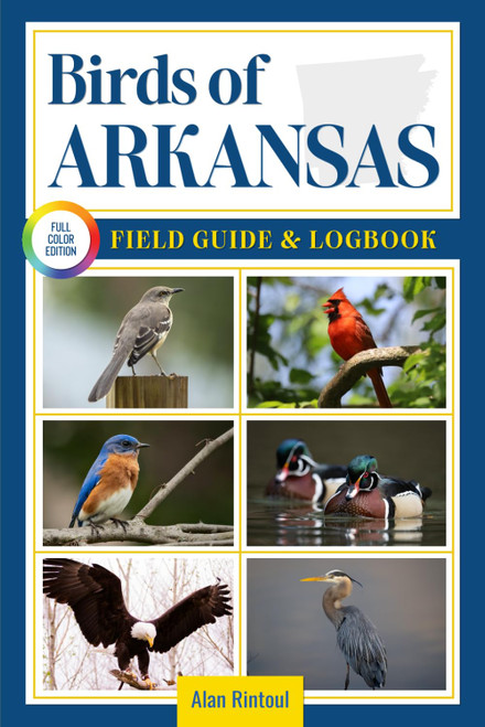 Birds of Arkansas Field Guide and Logbook