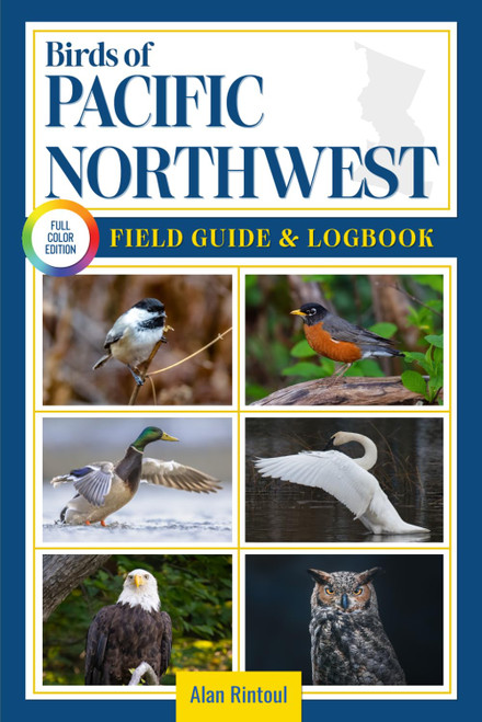 Birds of Pacific Northwest Field Guide and Logbook
