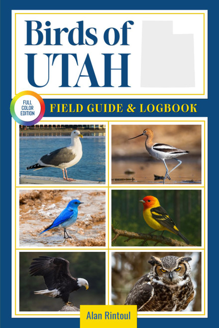 Birds of Utah Field Guide and Logbook