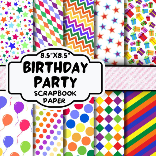 Birthday Party Scrapbook Paper: Double-Sided Decorative Scrapbooking Pages