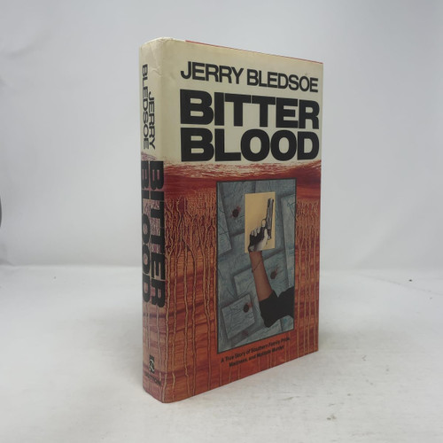 Bitter Blood: 2A True Story of Southern Family Pride