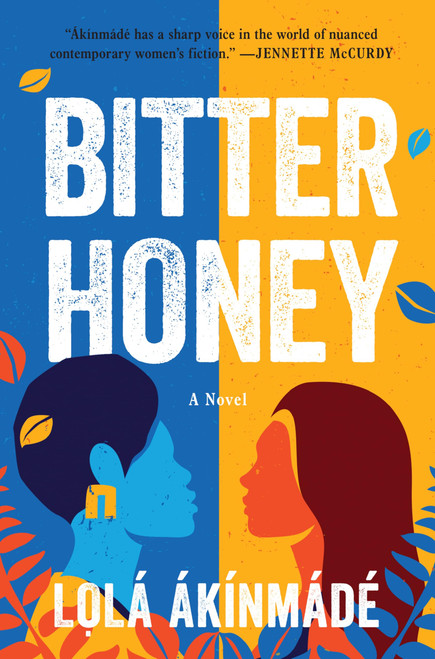 Bitter Honey: An Emotional Novel of Love
