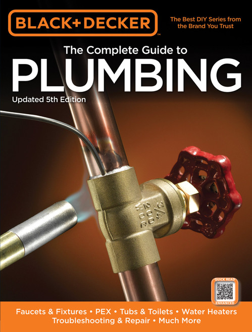 Black & Decker The Complete Guide to Plumbing, Updated