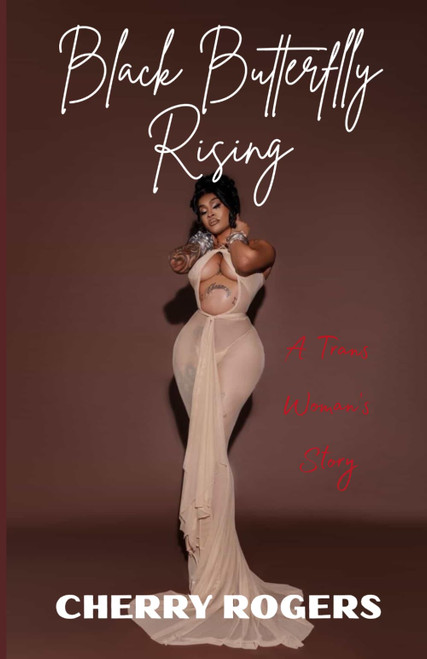 Black Butterfly Rising: A Trans Woman's Story
