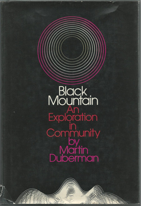 Black Mountain: an Exploration in Community