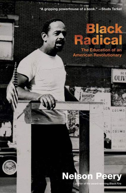 Black Radical: The Education of an American Revolutionary