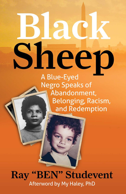 Black Sheep: A Blue-Eyed Negro Speaks of Abandonment