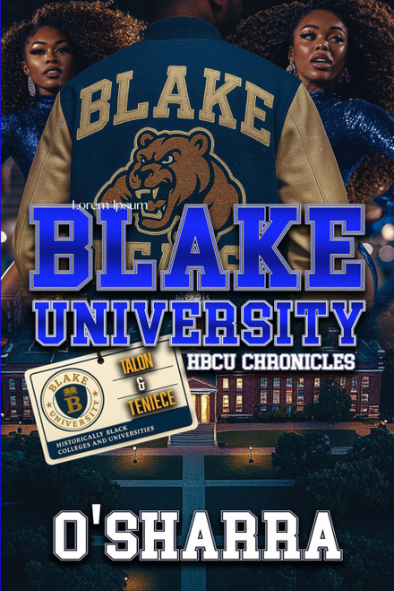 Blake University Hbcu Chronicles: Talon & Teniece
