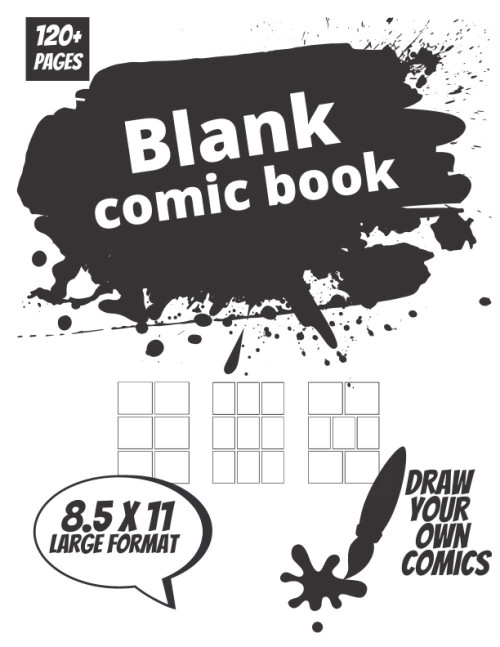 Blank Comic Book: 8.5 x 11, 125 Pages, Single Sided Print, with Different