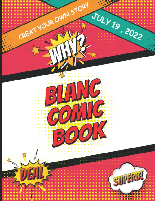 Blank Comic Book: Draw Your own Comics And Create The Best Stories. Comic