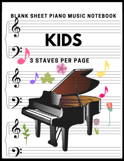 Blank Sheet Piano Music Notebook Kids