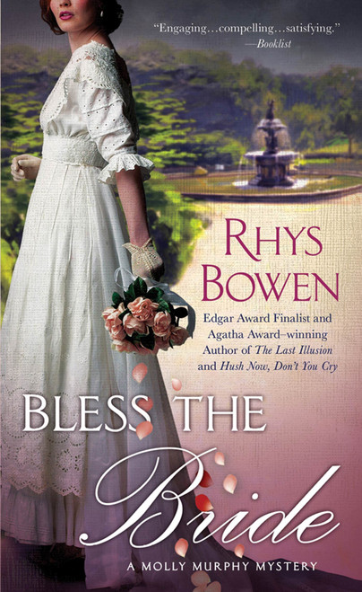 Bless the Bride: A Molly Murphy Mystery