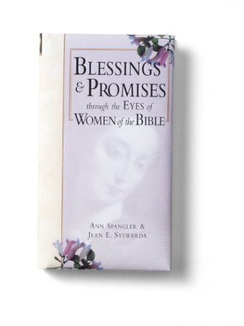 Blessings and Promises Through the Eyes of Women of the Bible
