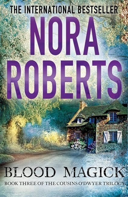 Blood Magick (The Cousins O'Dwyer Trilogy)