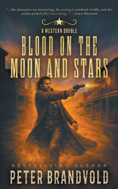 Blood on the Moon and Star: A Western Double