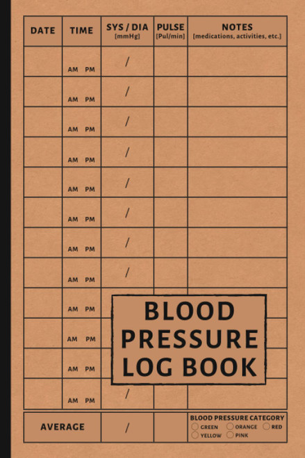 Blood Pressure Log Notebook: Simple Daily Blood Pressure Log Book to