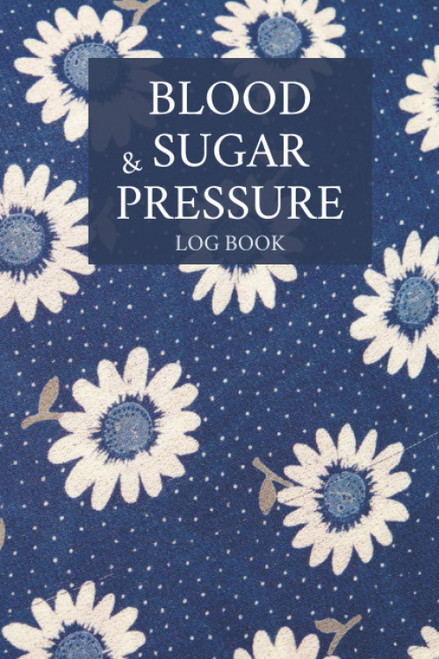 Blood Sugar & Blood Pressure Logbook