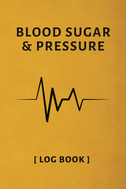 Blood Sugar Blood Pressure Log Book Monitor