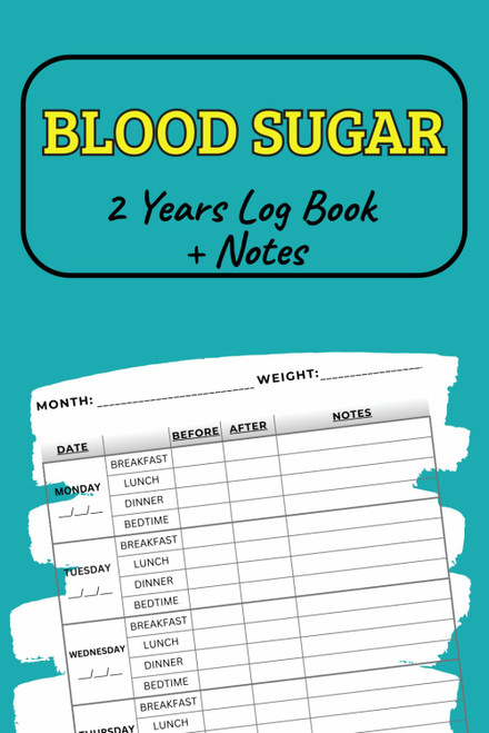 Blood Sugar Log Book: Weekly Blood Sugar Diary-Daily Diabetic Glucose