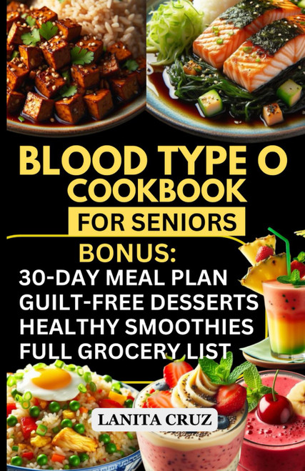 Blood Type O Cookbook for Seniors