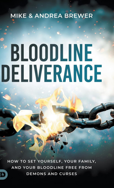 Bloodline Deliverance: How to Set Yourself