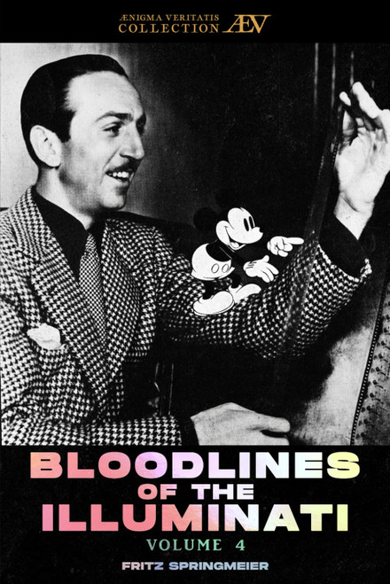 Bloodline of The Illuminati: Volume 4