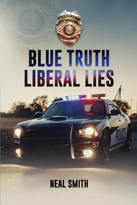 Blue Truth/ Liberal Lies