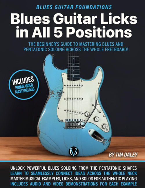 Blues Guitar Licks in All 5 Positions