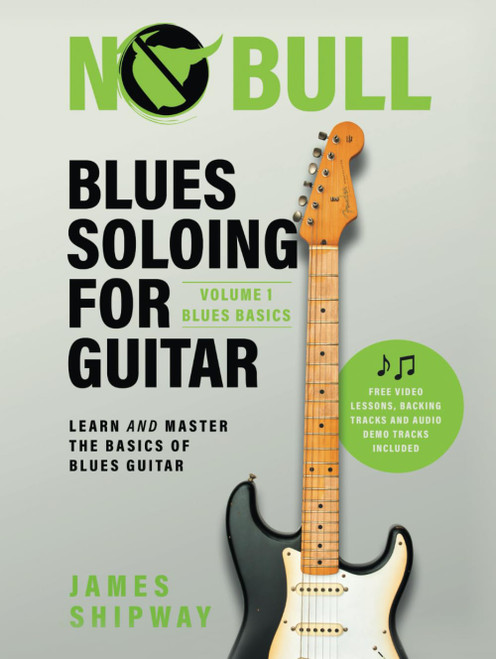 Blues Soloing For Guitar, Volume 1