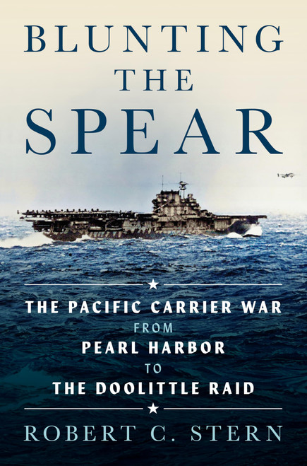 Blunting the Spear: The Pacific Carrier War from Pearl Harbor to the