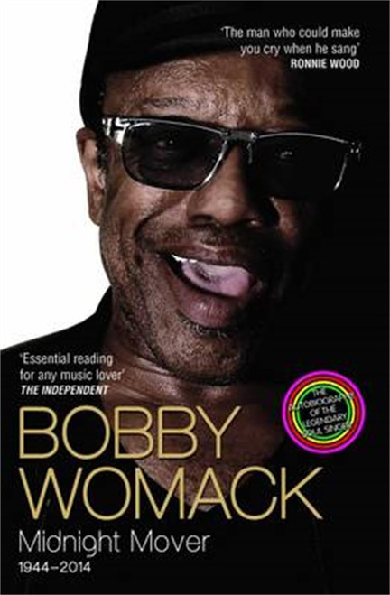 Bobby Womack: My Story 1944 - 2014
