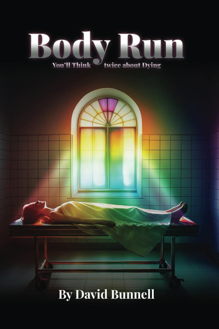 Body Run: You'll Think Twice About Dying